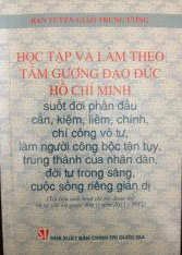 Cuốn cẩm nang cần thiết về việc Học tập và làm theo tấm gương đạo đức Hồ Chí Minh